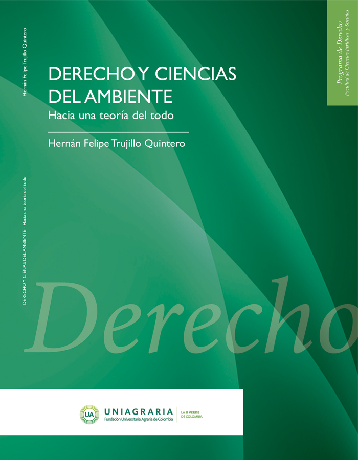 Derecho y ciencias del ambiente, hacia una teoría del todo