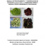 Manual de procesamiento y conservacion de lechugas (Lactuca sativa l.) variedades verde y morada crespa minimamente procesadas
