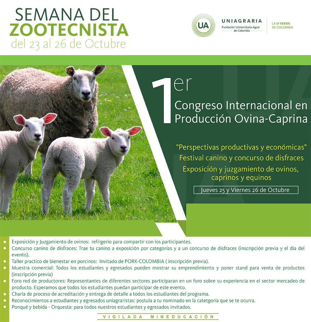 Semana del zootecnista: primer congreso internacional en producción ovina y caprina
