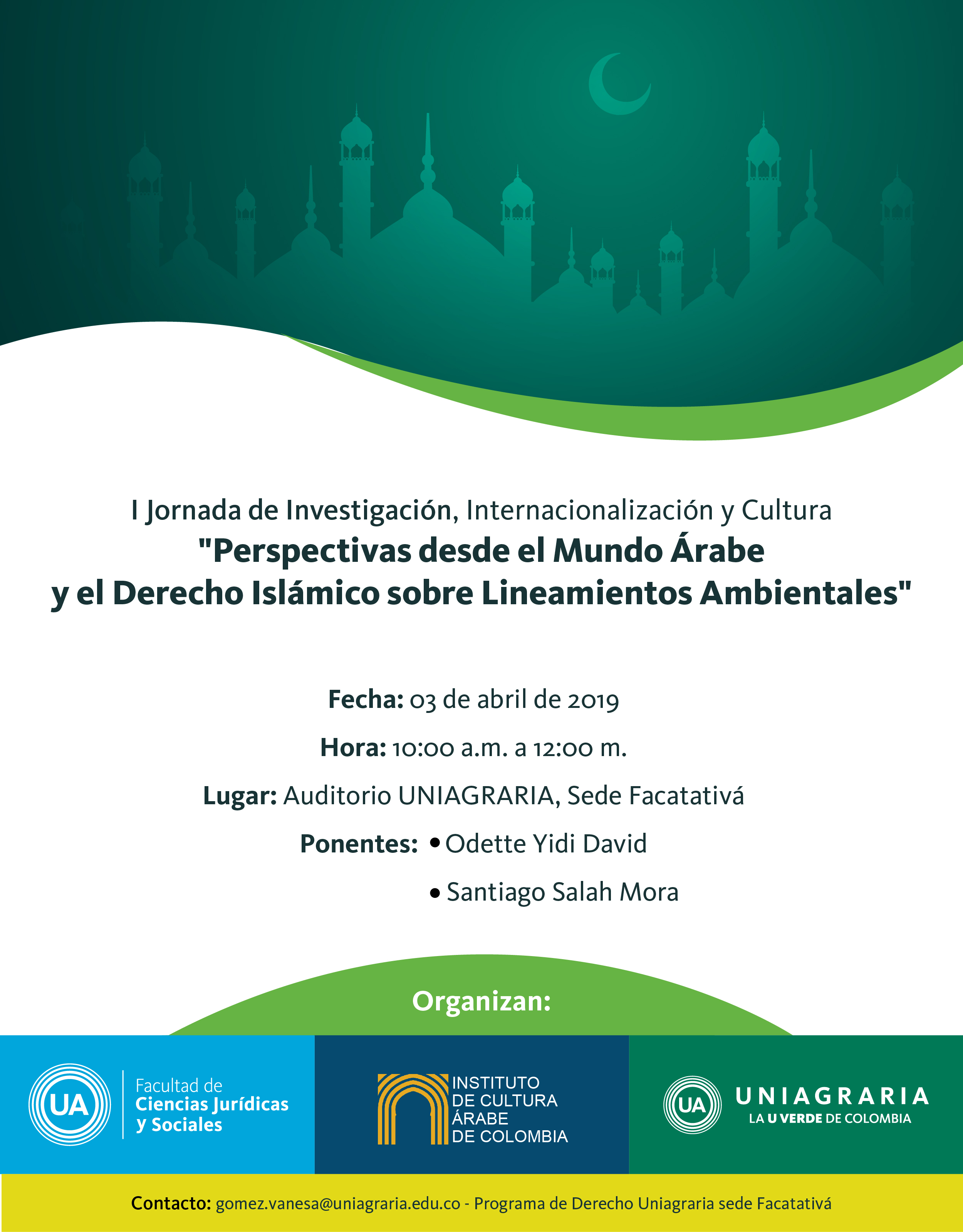 I Jornada de Investigación, Internacionalización y Cultura “Perspectivas desde el Mundo Árabe y el derecho Islámico sobre Lineamientos Ambientales””