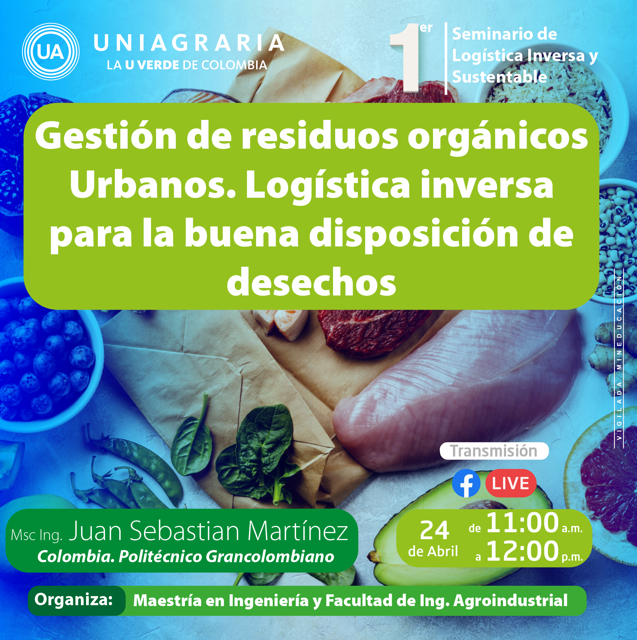 Seminario Logística Inversa y Sustentable – Gestión de residuos orgánicos Urbanos. Logística inversa pera la buena disposición de desechos