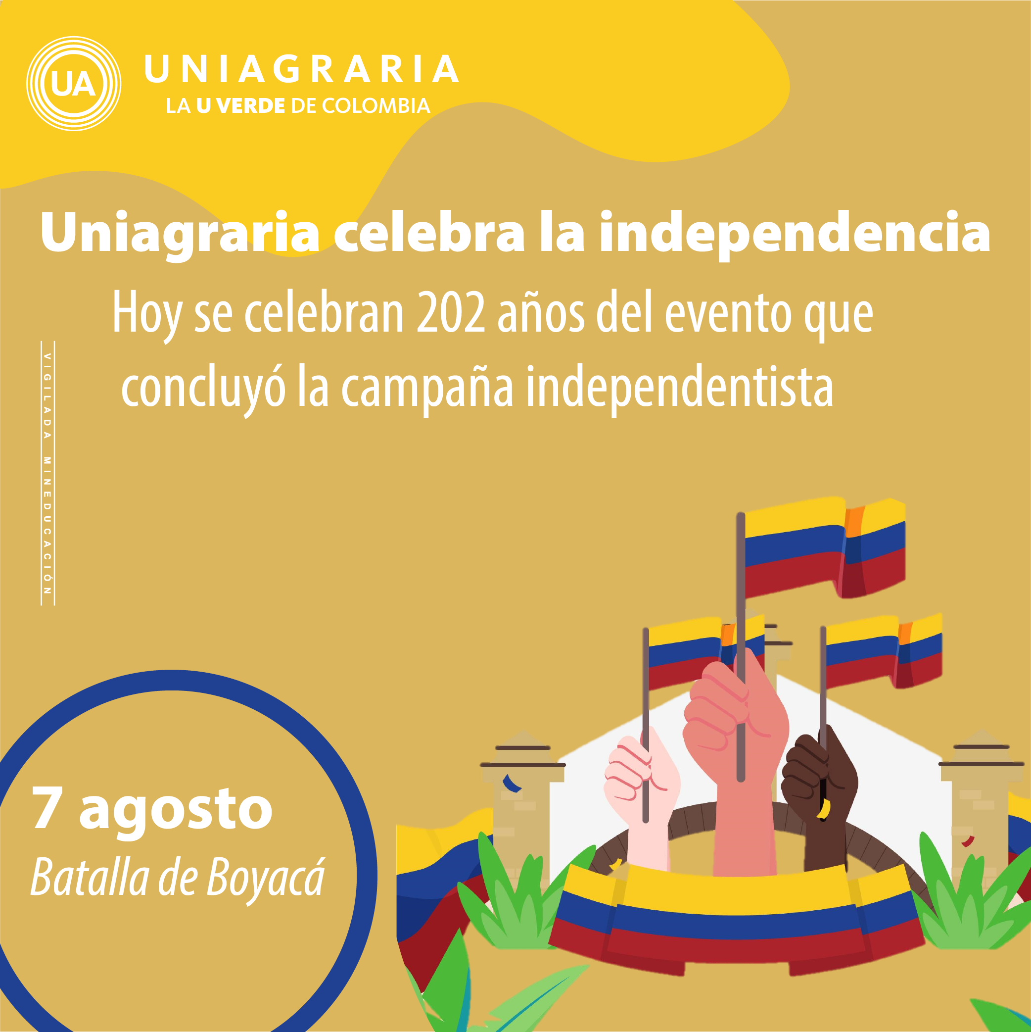 Uniagraria celebra la independencia