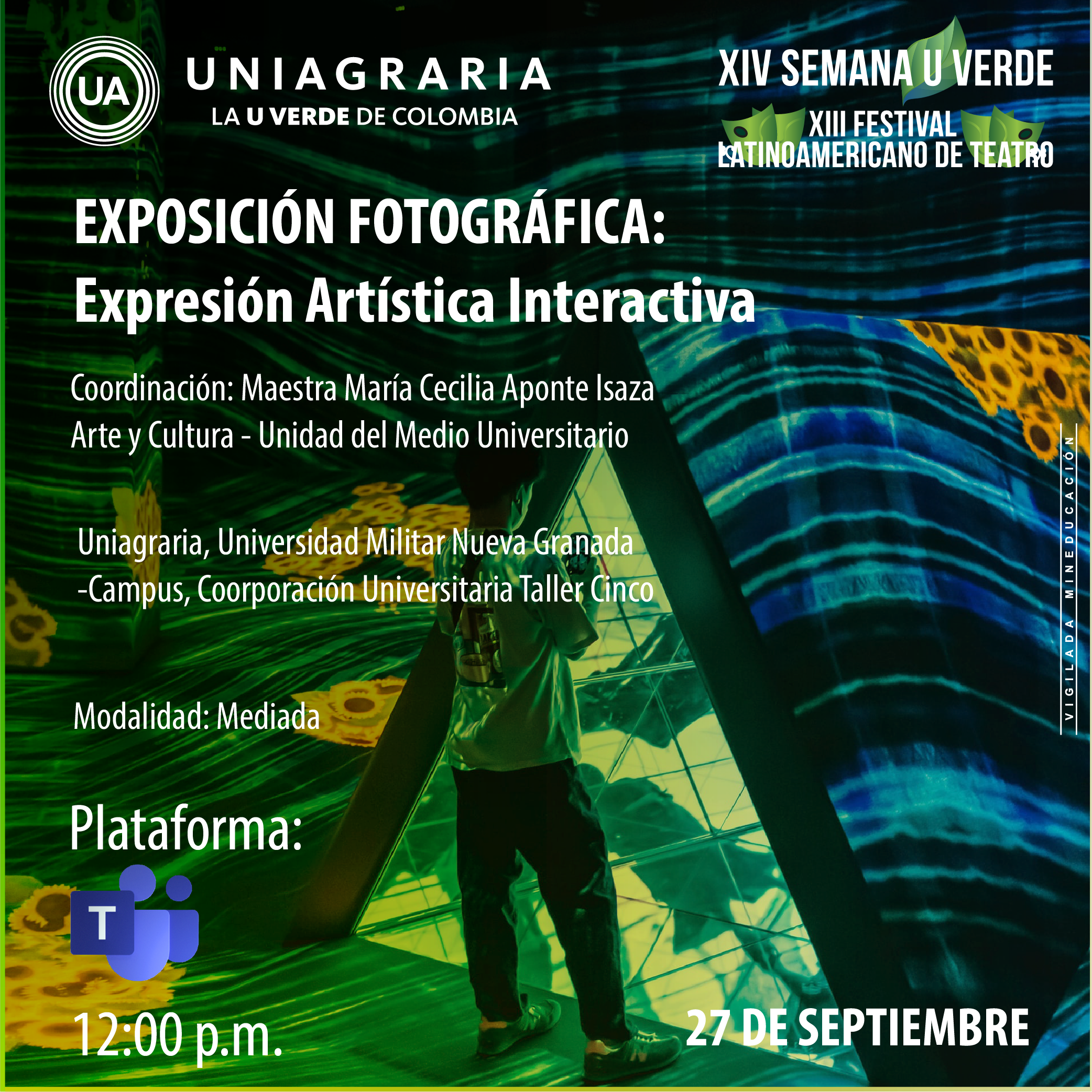 XIV Semana U Verde: Exposición fotográfica expresión artística interactiva