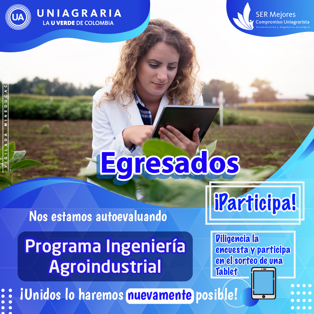 Nos estamos autoevaluando: Programa Ingeniería Agroindustrial