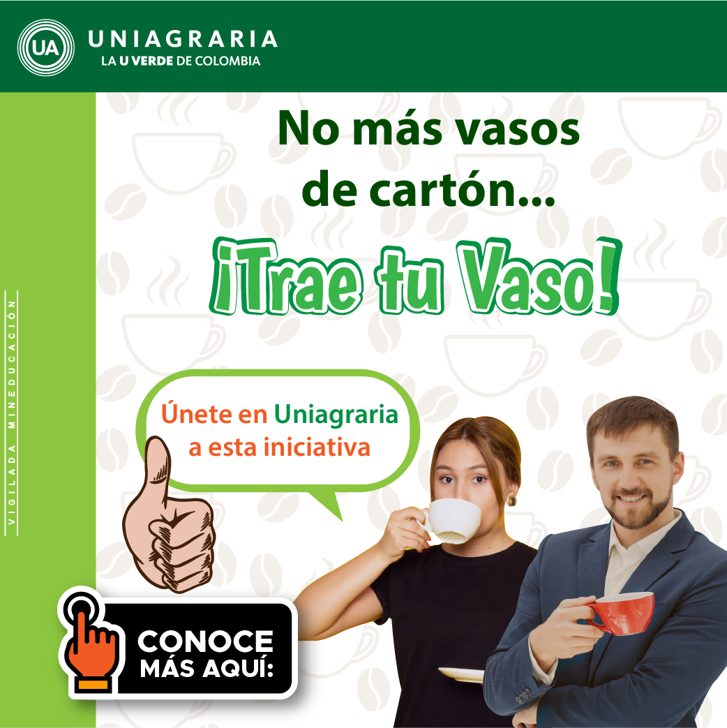 No más vasos de cartón, ¡Trae tu Vaso!