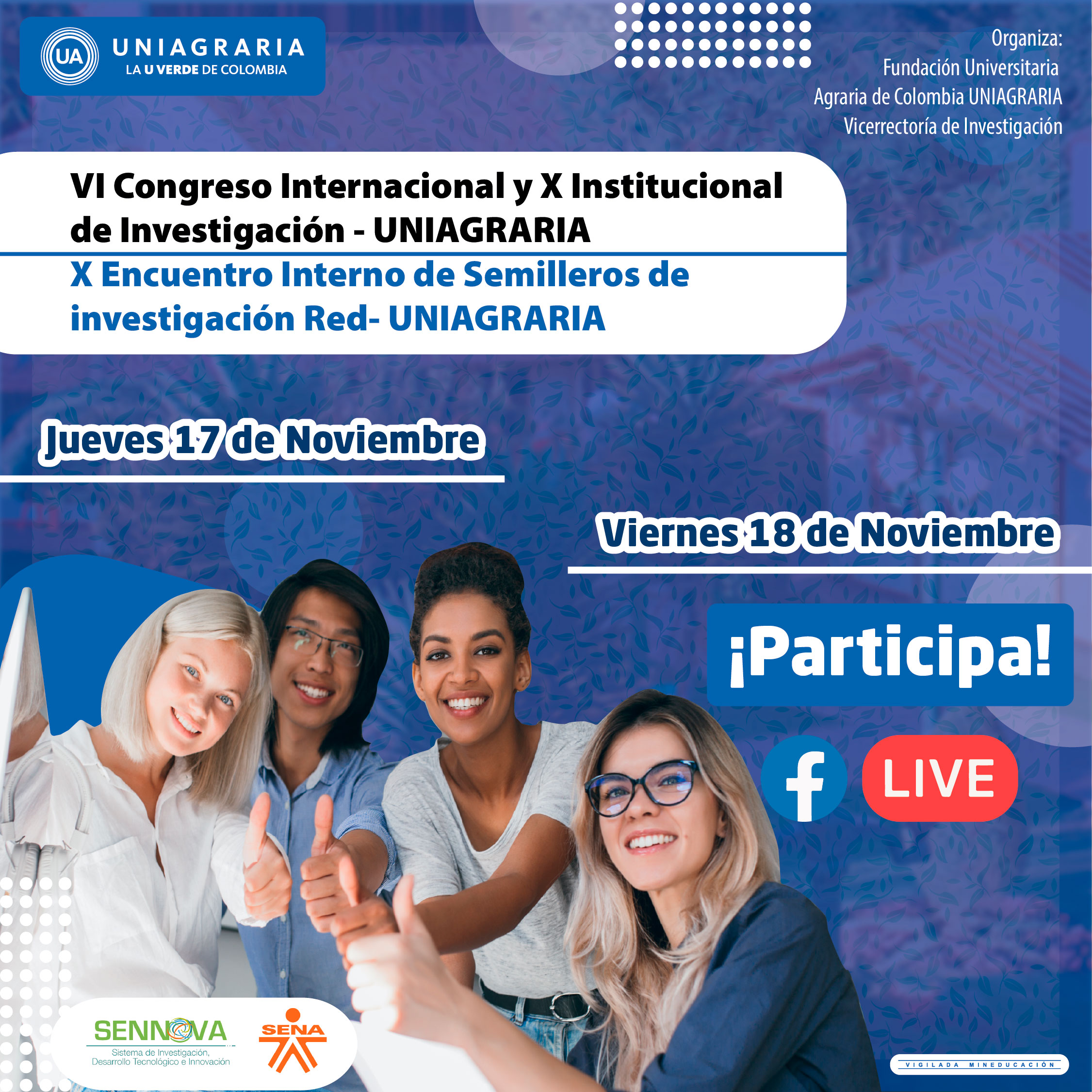 VI Congreso Internacional y X Institucional de Investigación – X Encuentro interno de semilleros de investigación Uniagraria