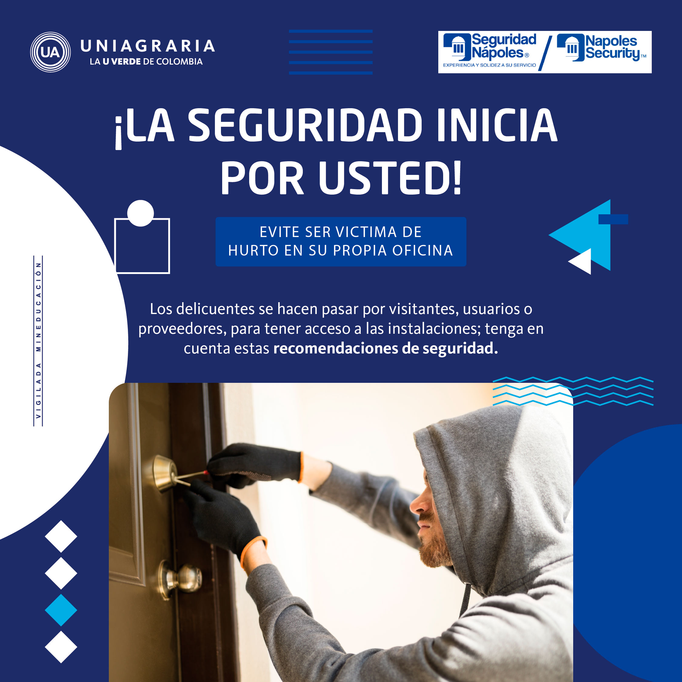 ¡La seguridad inicia por usted!