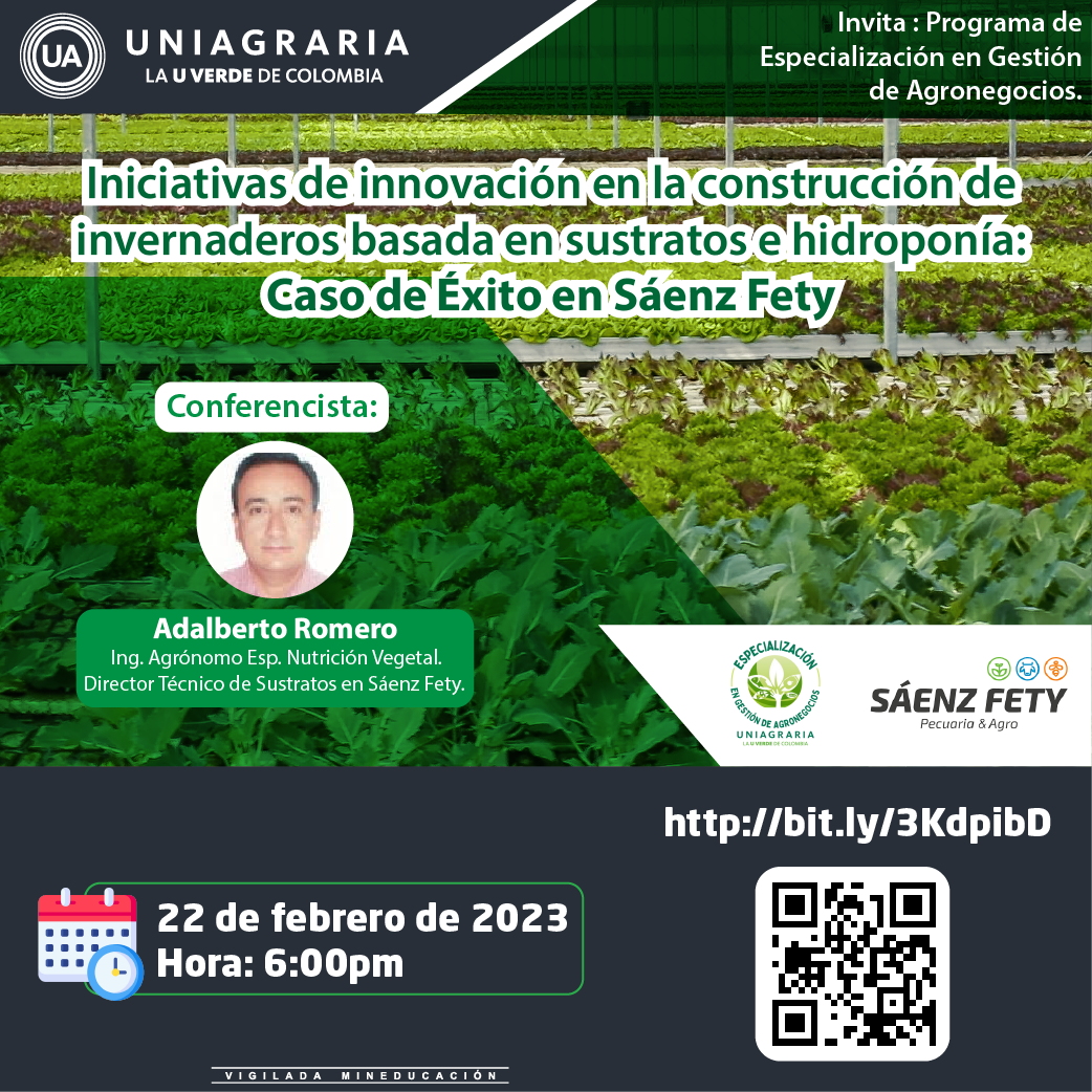 Iniciativas de innovación en la construcción de invernaderos, basada en sustratos e hidroponía caso de éxito Sáenz Fety Colombia.