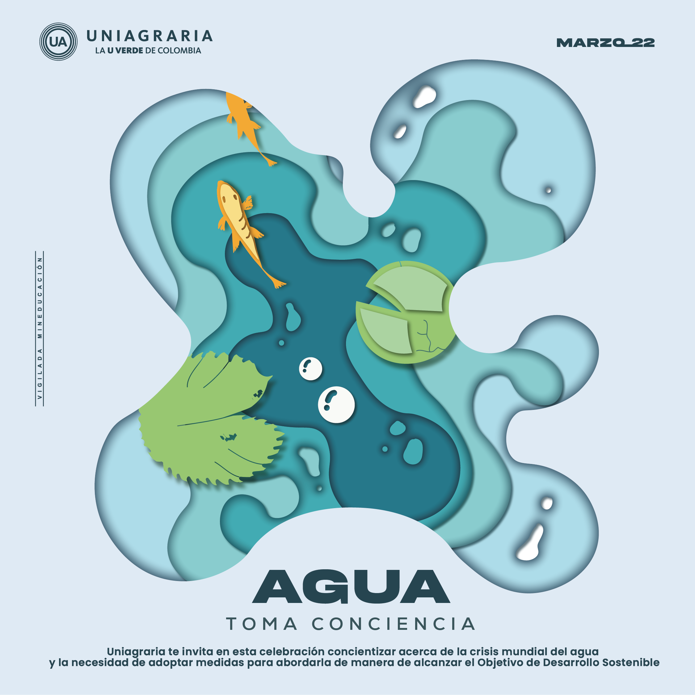 Uniagraria te invita a tomar conciencia en la celebración del Día Mundial del Agua