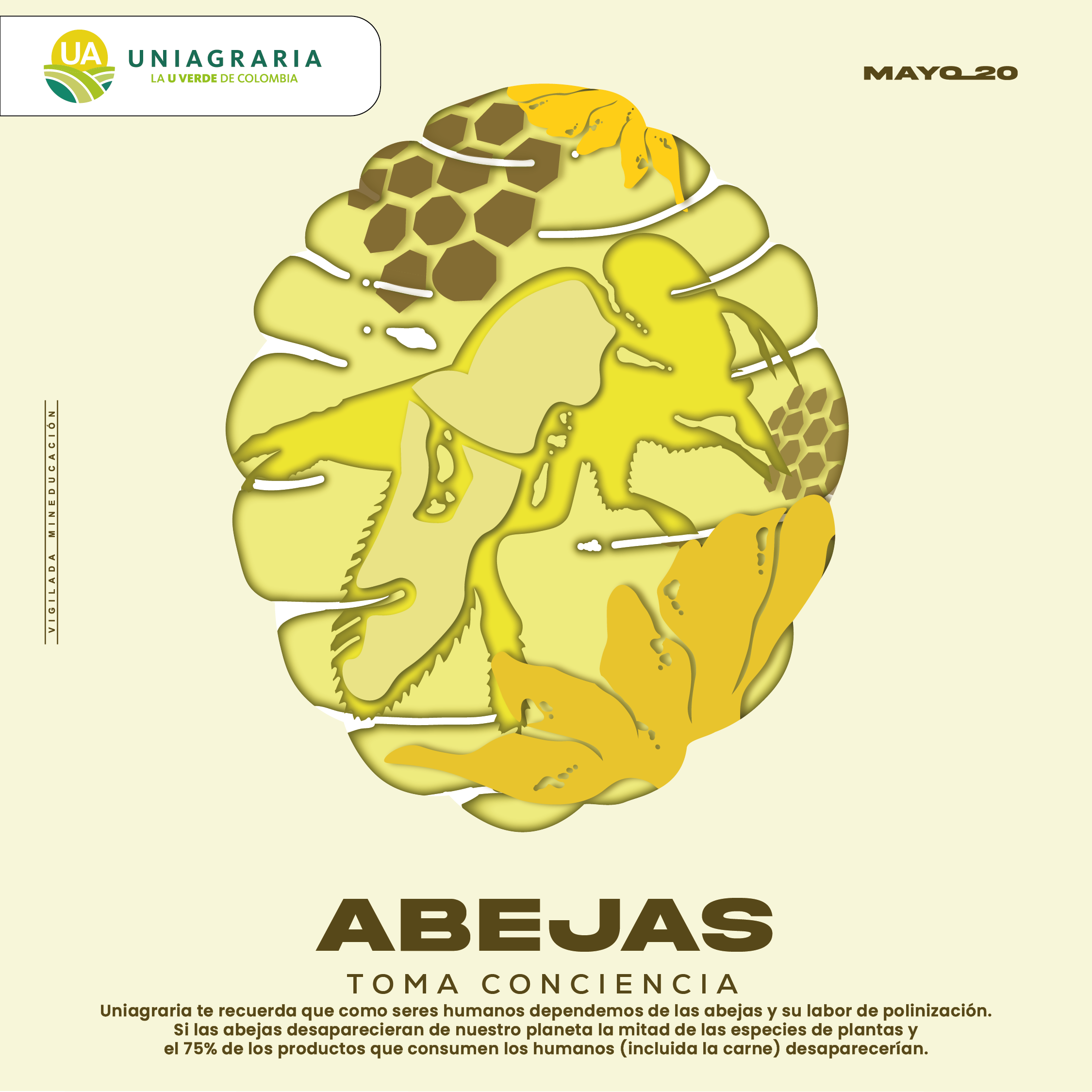 Toma conciencia – Uniagraria te recuerda que como seres humanos dependemos de las abejas y su labor de polinización