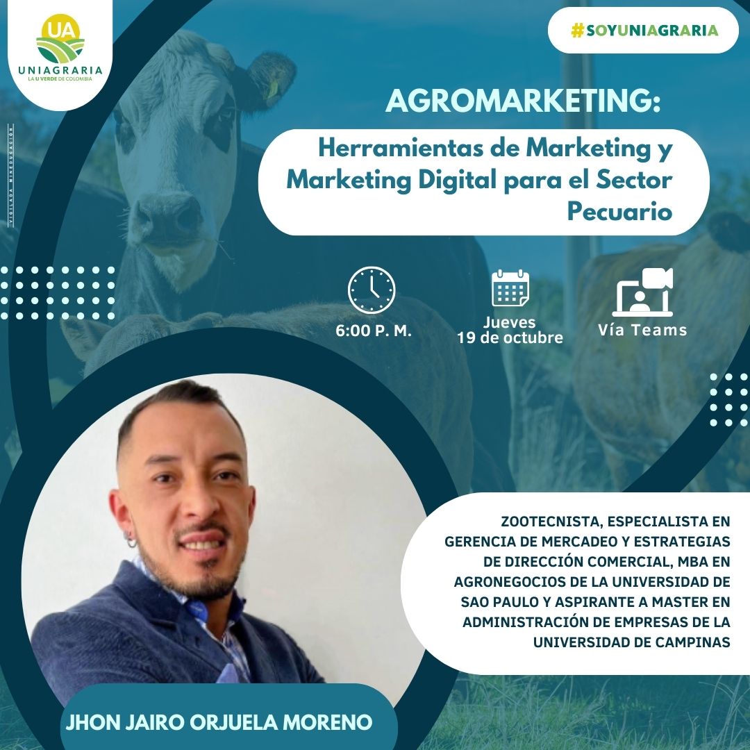 Agromarketing: Herramientas de Marketing y Marketing Digital para el Sector Pecuario