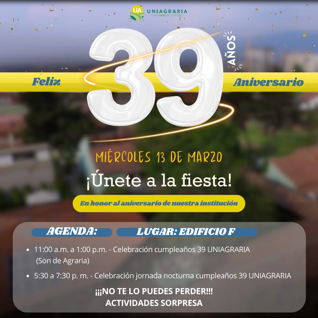 Aniversario número 39 de Uniagraria