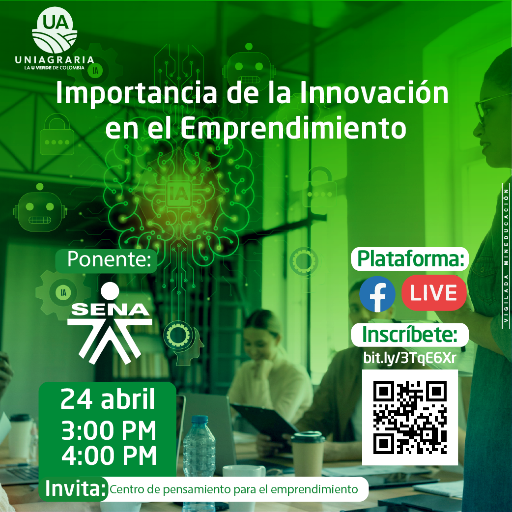 Importancia de la Innovación en el Emprendimiento – Investigación en el proceso emprendedor de Uniagraria