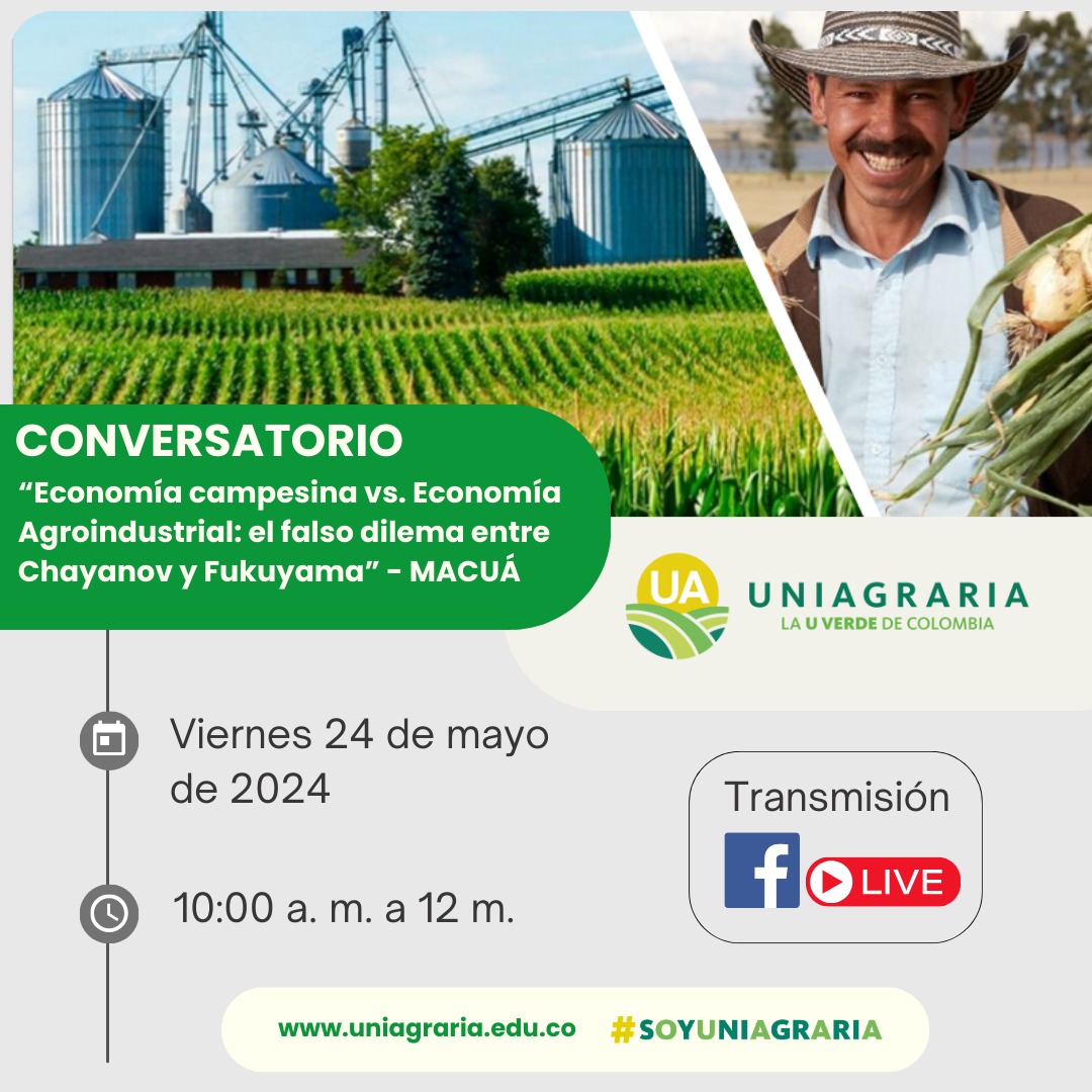 Conversatorio: Economía campesina vs. Economía Agroindustrial