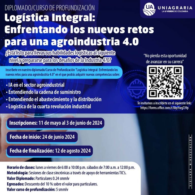 Diplomado – Curso de profundización: Logística Integral enfrentando los nuevos retos para una agroindustria 4.0