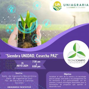 Siembra UNIDAD, Cosecha PAZ