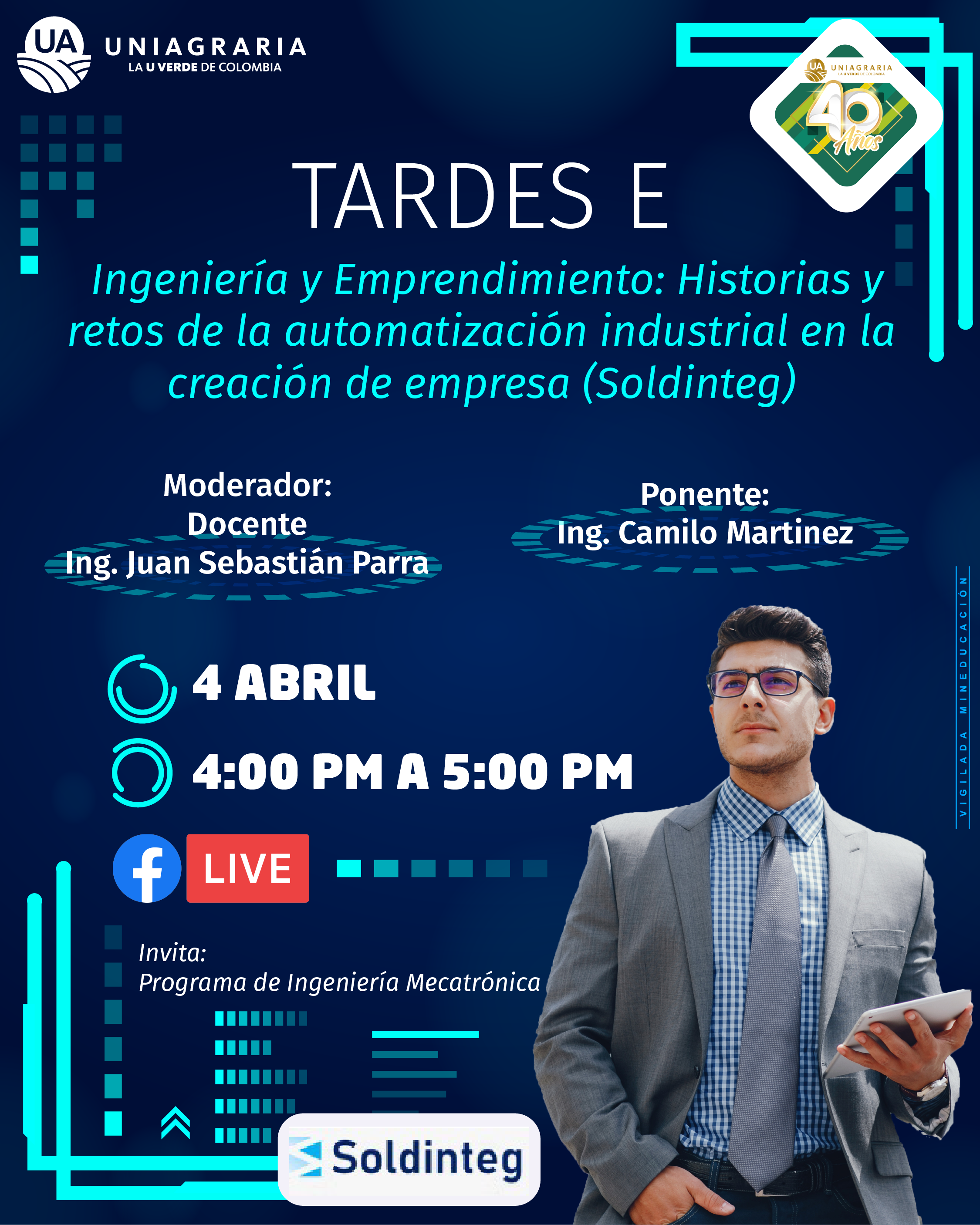 Tardes E Ingeniería y Emprendimiento – Historias y retos de la automatización industrial en la creación de empresa (Soldinteg)