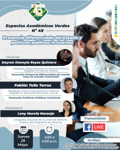 Espacios Académicos Verdes No. 49 – Presencia diferenciada del Estado y políticas publicas inclusivas