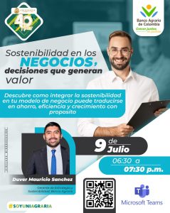 Sostenibilidad en los negocios, decisiones que generan valor
