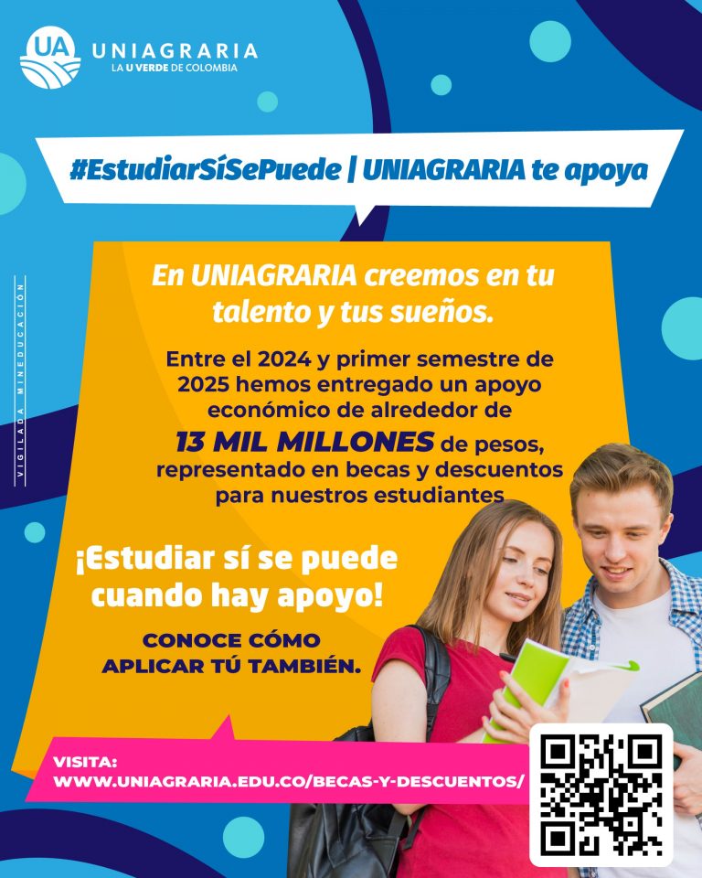 En UNIAGRARIA creemos en tu talento y tus sueños – #EstudiarSíSePuede