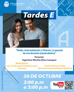 Tardes E – Redes, Automatización y pizarras la apuesta de un docente emprendedora