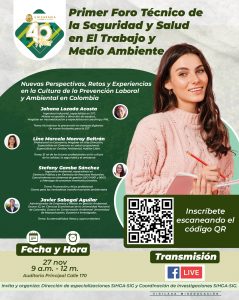 Primer foro técnico de la seguridad y salud en el trabajo y medio ambiente